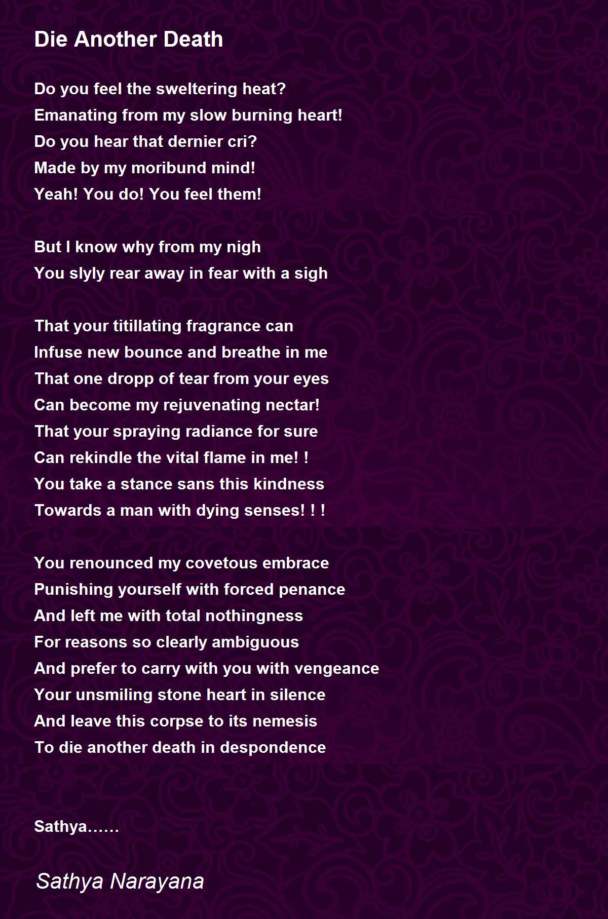 Die Another Death - Die Another Death Poem by Sathya Narayana