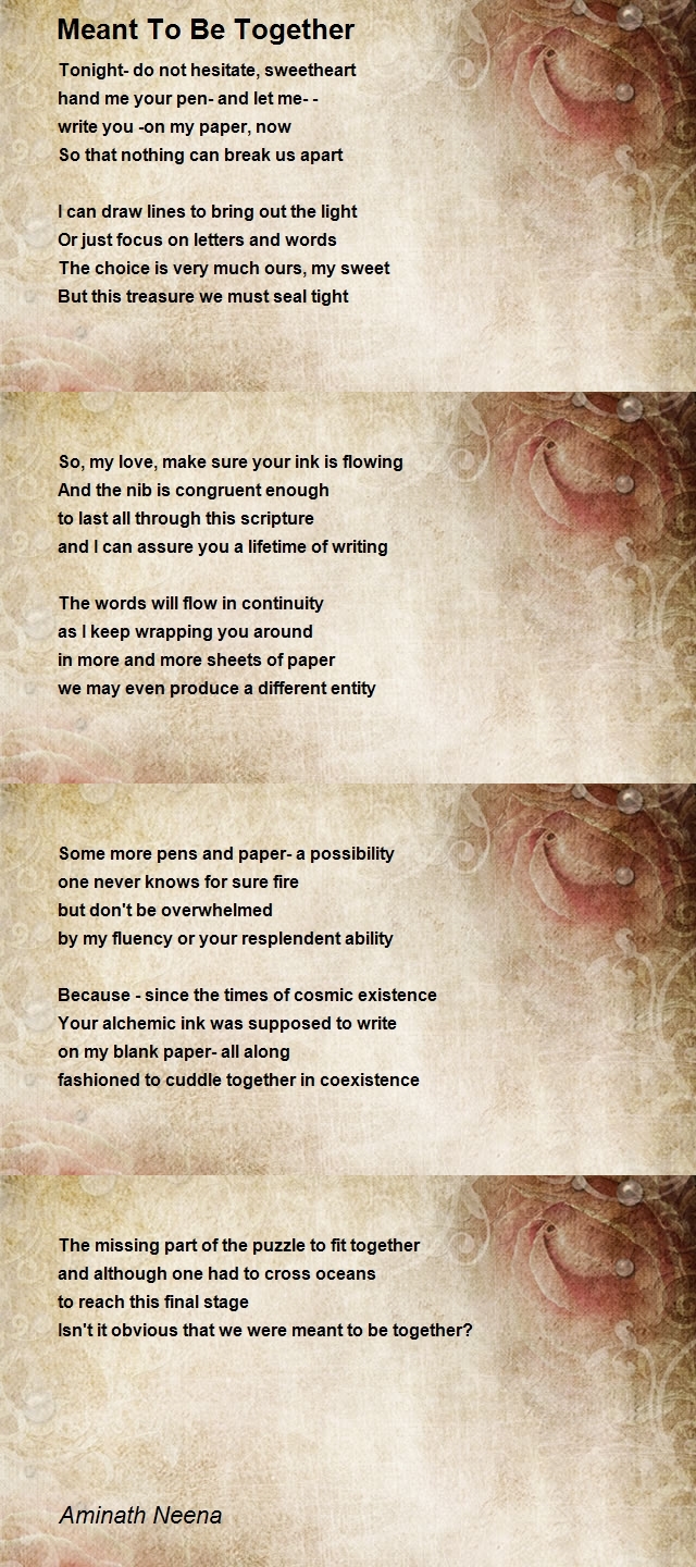 Meant To Be Together Poem by Aminath Neena - Poem Hunter