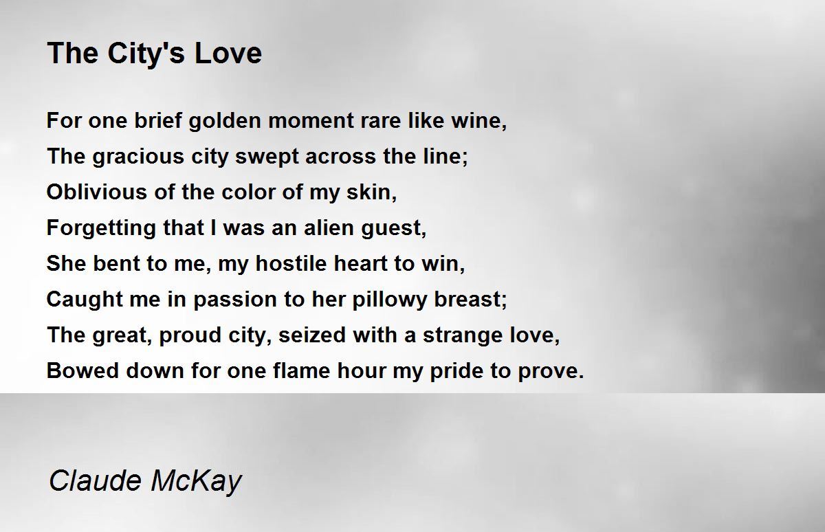 The City's Love by Claude McKay - The City's Love Poem