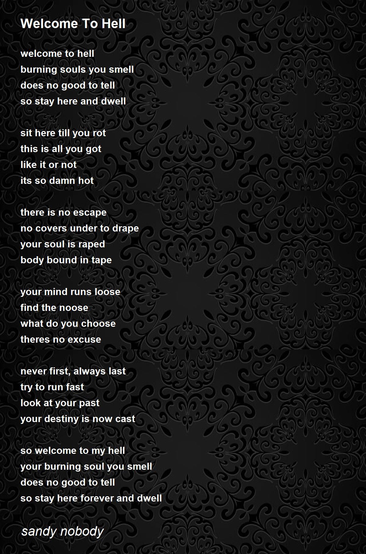 Welcome To Hell By Sandy Nobody Welcome To Hell Poem Welcome To Hell By Sandy Nobody Welcome To Hell Poem