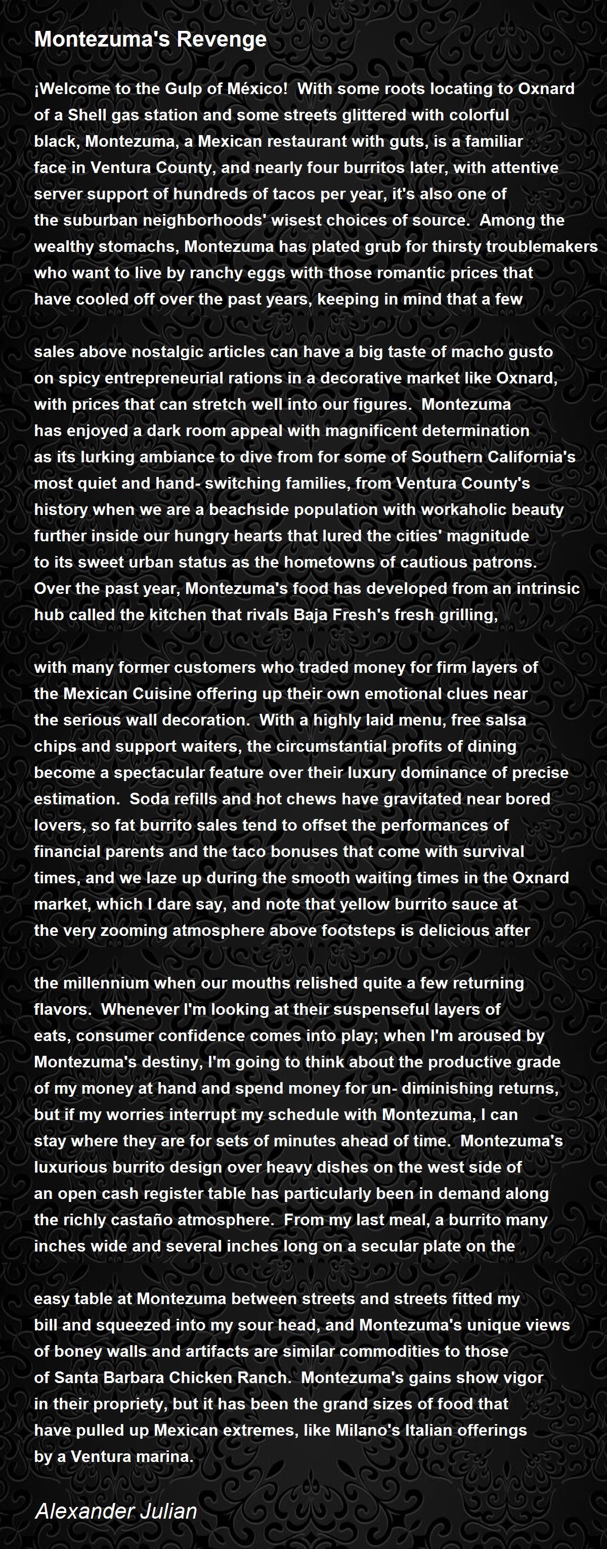 Montezuma's Revenge Montezuma's Revenge Poem by Alexander Julian