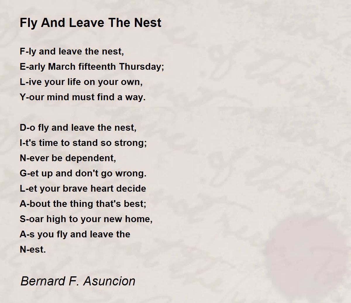 Fly And Leave The Nest by Bernard F. Asuncion Fly And Leave The Nest Poem