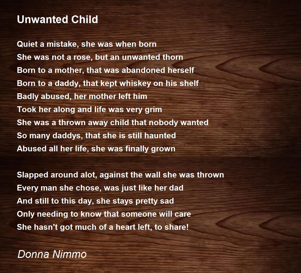 Unwanted Child Poem by Donna Nimmo - Poem Hunter