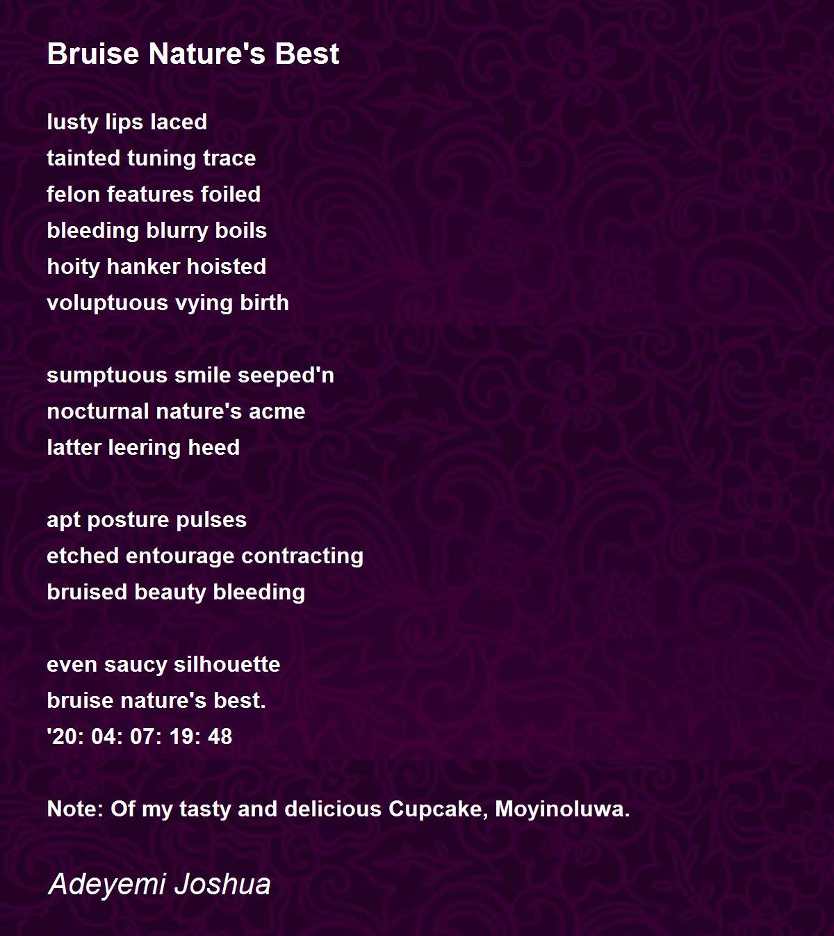 Bruise Nature s Best Poem By Joshua Adeyemi Poem Hunter