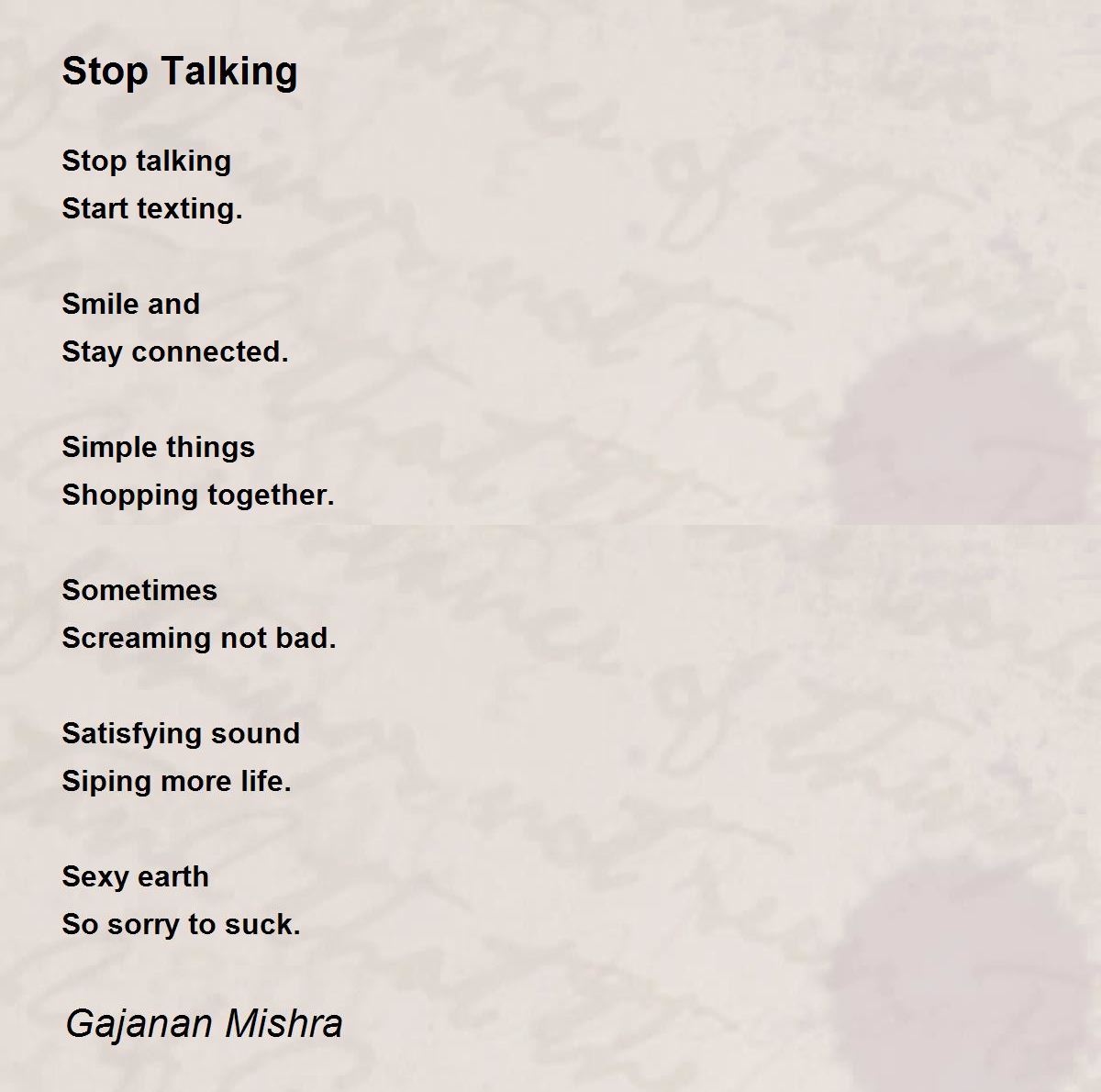 Stop Talking by Gajanan Mishra Stop Talking Poem
