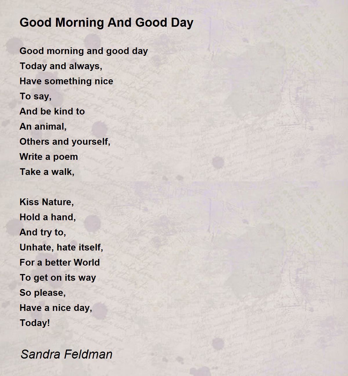Good Morning And Good Day Good Morning And Good Day Poem by Sandra