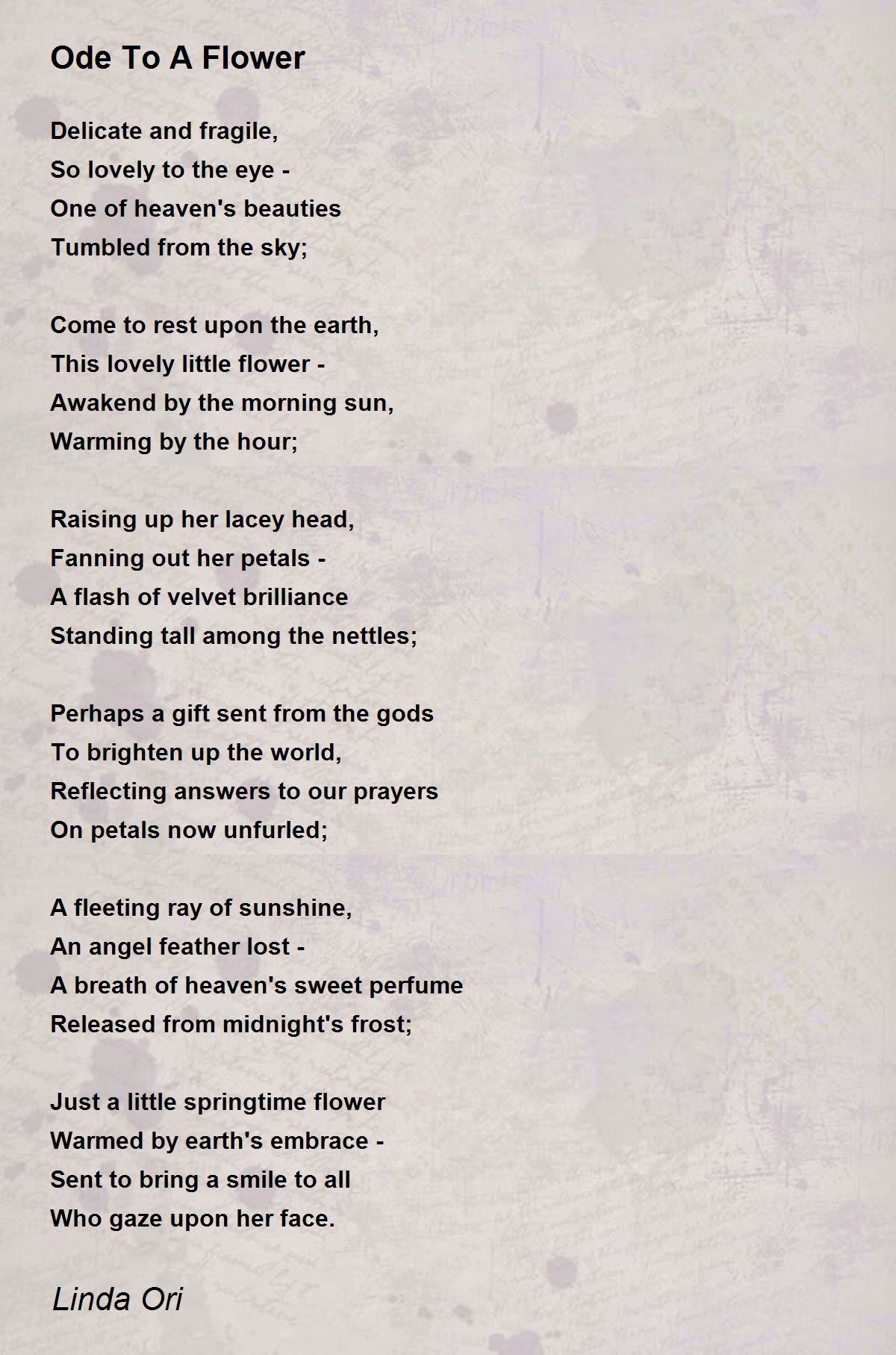 Ode To A Flower Ode To A Flower Poem by Linda Ori