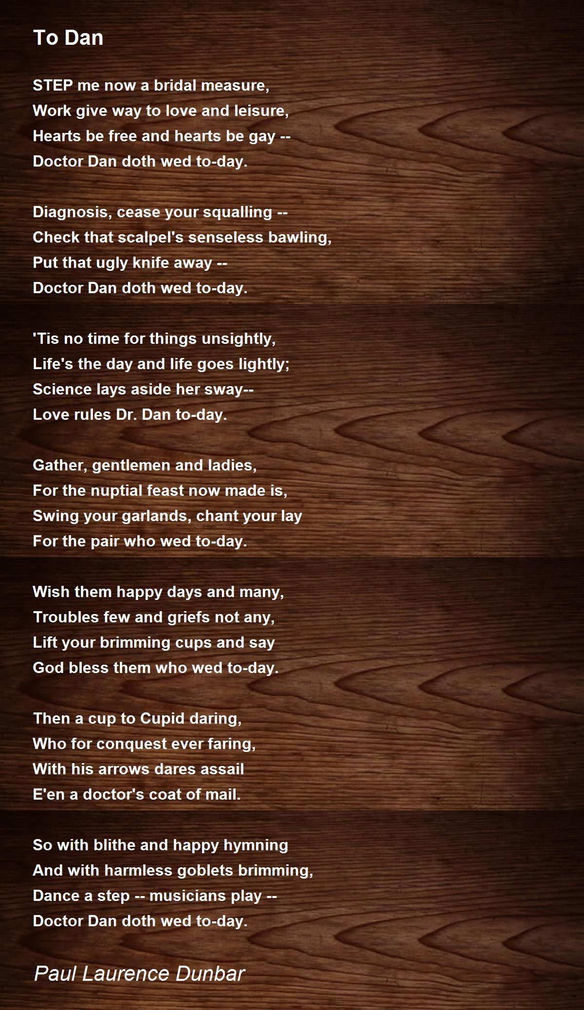 To Dan To Dan Poem by Paul Laurence Dunbar