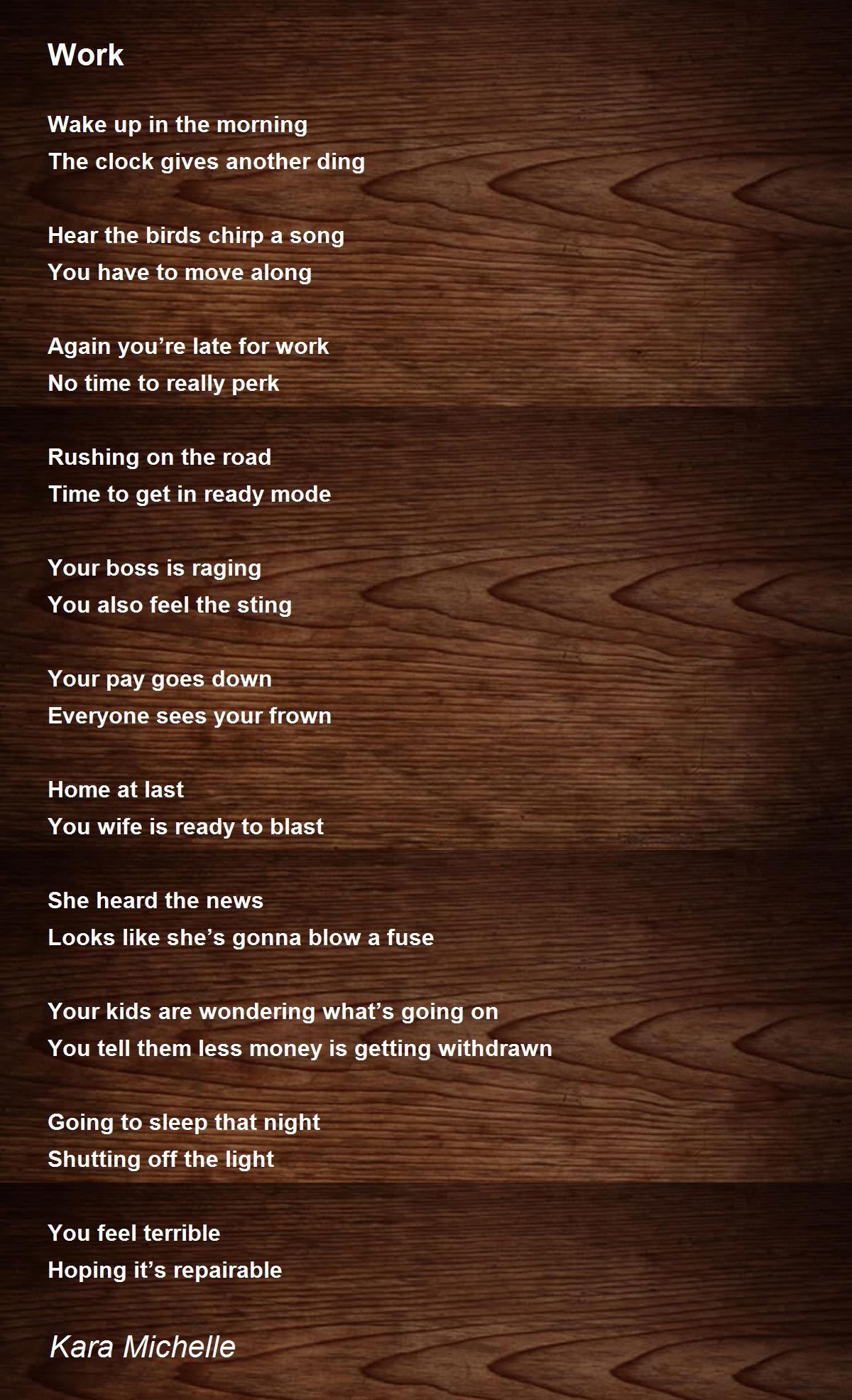 Work by Kara Michelle - Work Poem