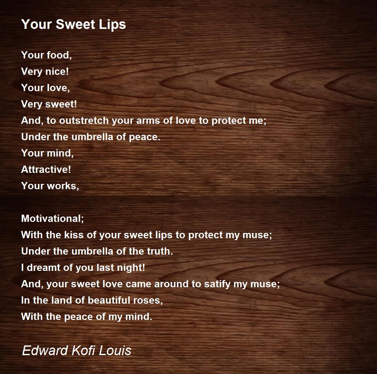 Your Sweet Lips Your Sweet Lips Poem by Edward Kofi Louis