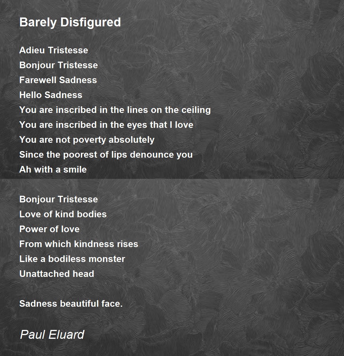 Barely Disfigured Poem by Paul Eluard - Poem Hunter