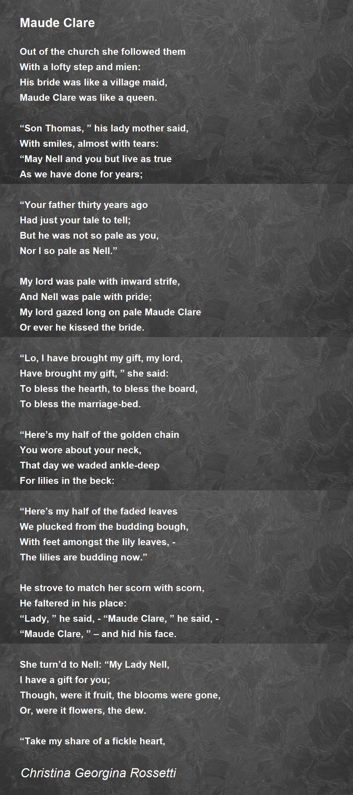 Maude Clare Poem by Christina Georgina Rossetti - Poem Hunter Comments