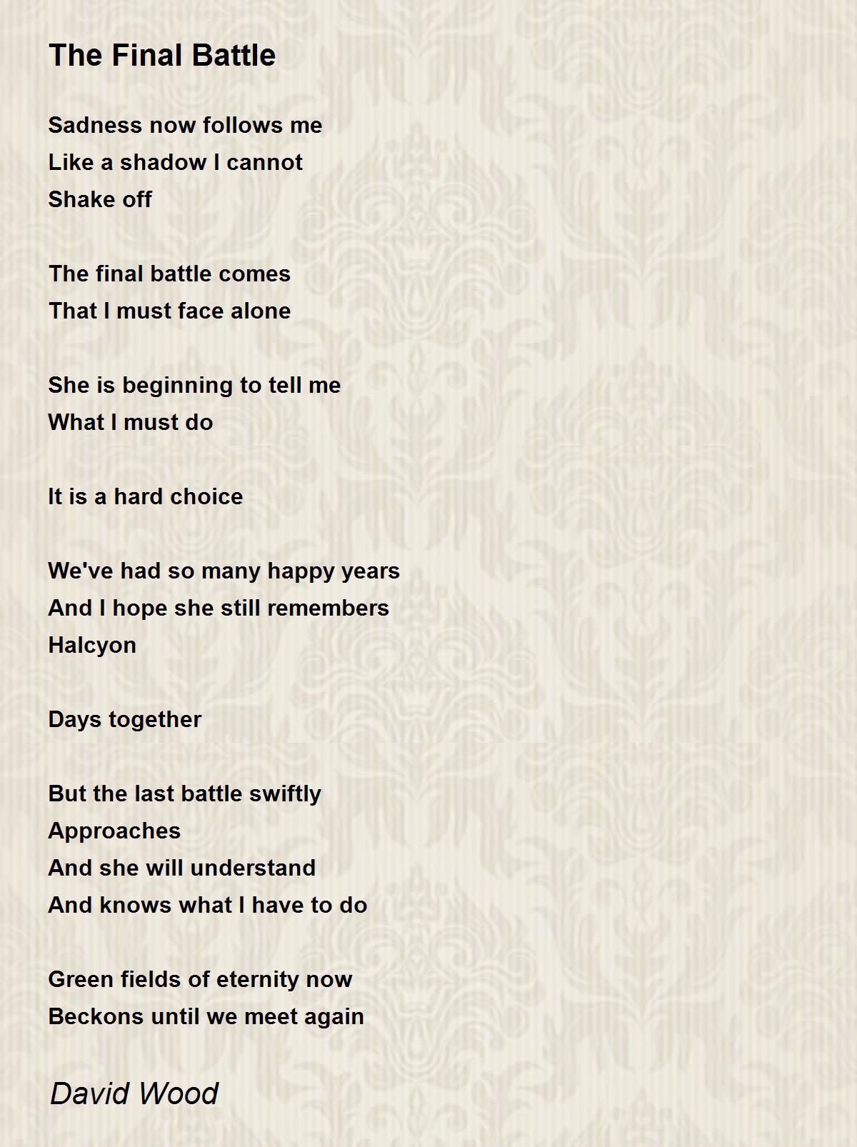 The Final Battle The Final Battle Poem by David Wood