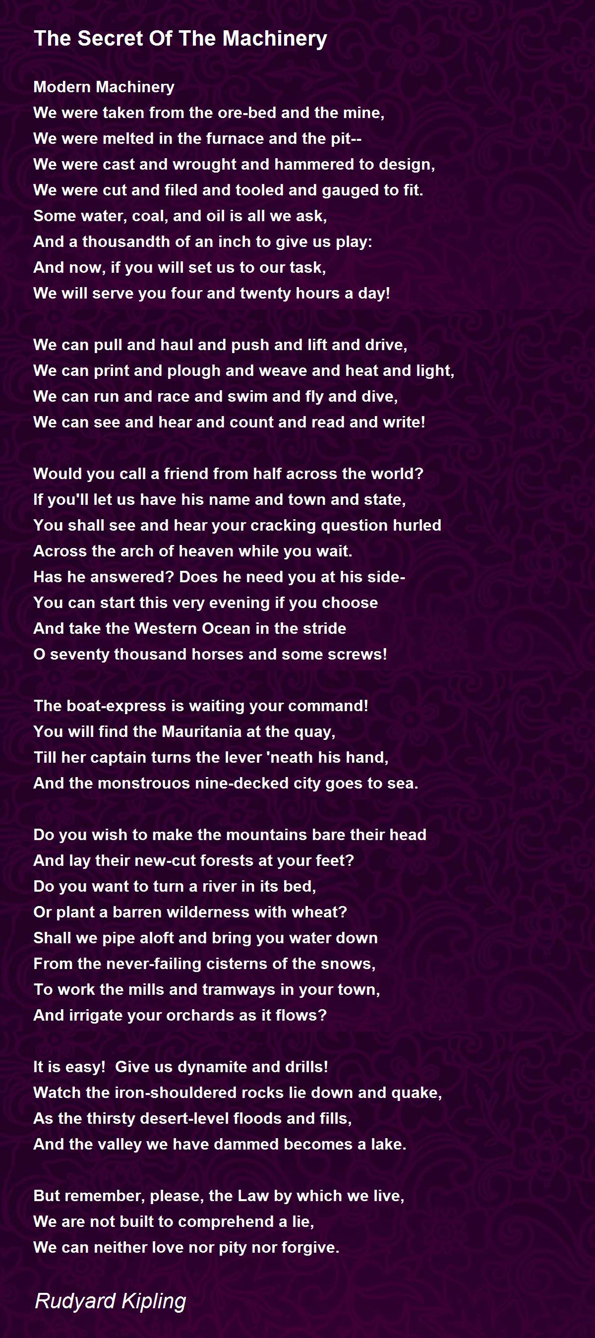 The Secret Of The Machinery The Secret Of The Machinery Poem by