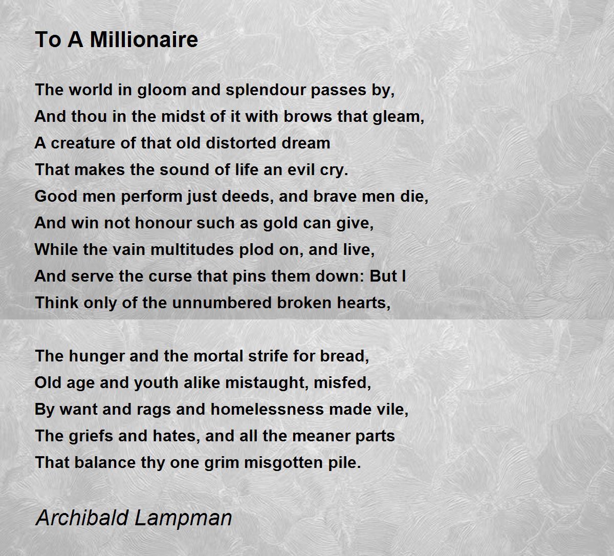 To A Millionaire by Archibald Lampman - To A Millionaire Poem