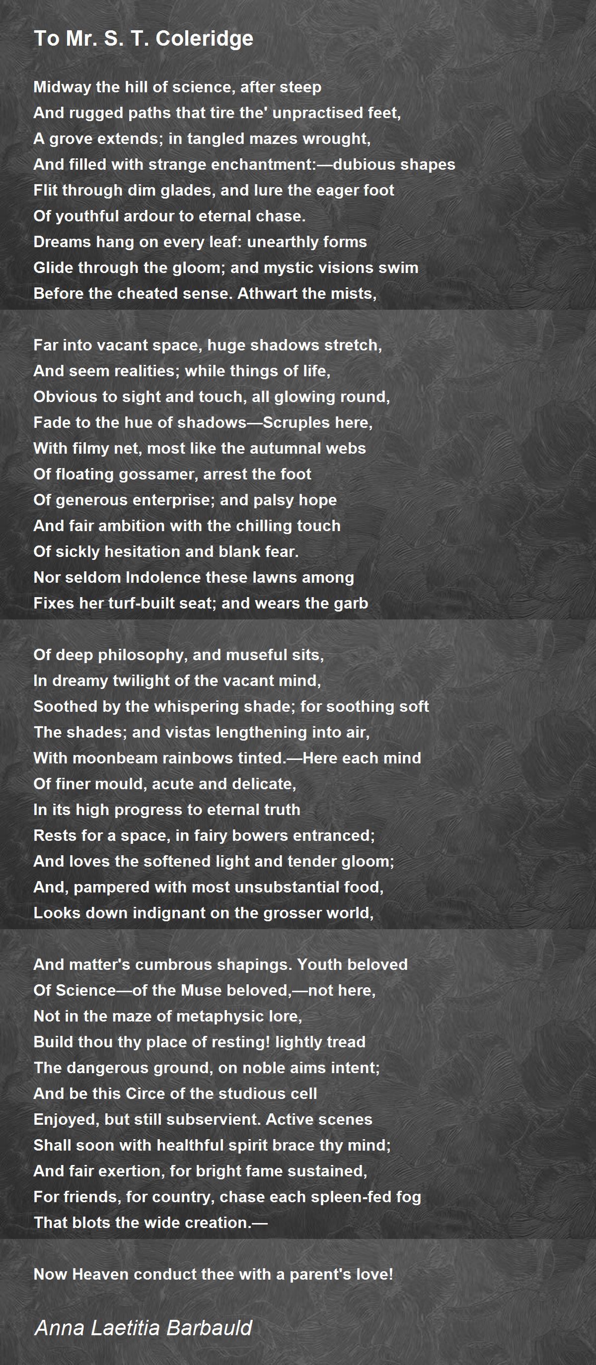 To Mr. S. T. Coleridge Poem by Anna Laetitia Barbauld Poem Hunter