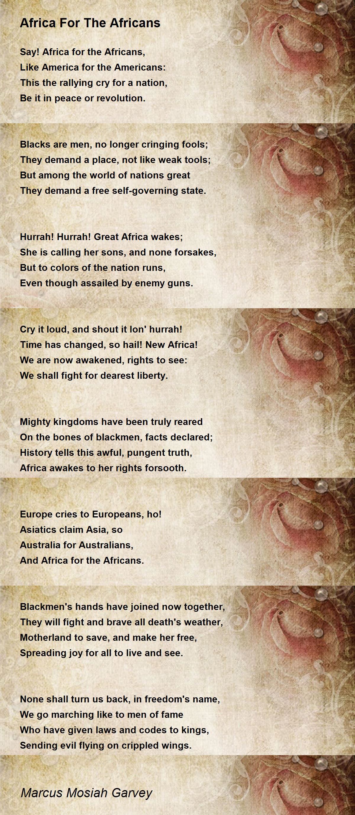 Africa For The Africans Poem by Marcus Mosiah Garvey - Poem Hunter