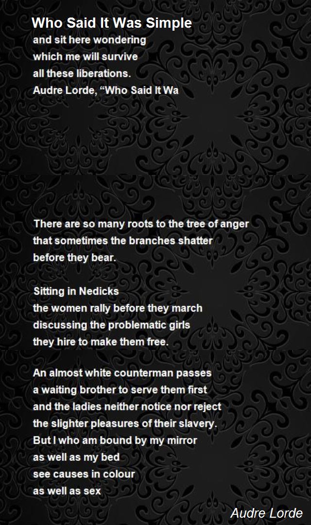 Who Said It Was Simple Poem by Audre Lorde - Poem Hunter