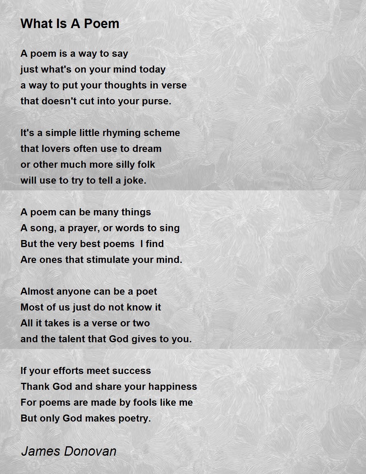 What Is A Poem What Is A Poem Poem by James Donovan