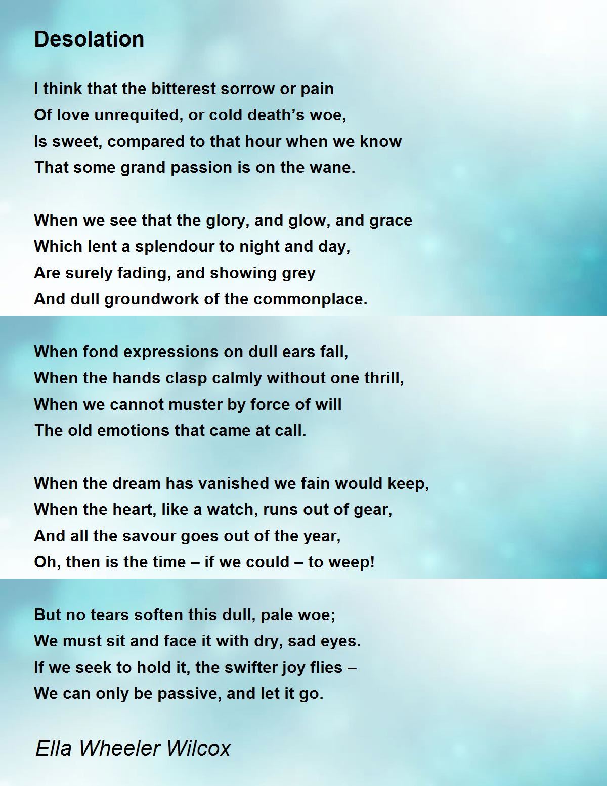 Desolation Poem by Ella Wheeler Wilcox - Poem Hunter