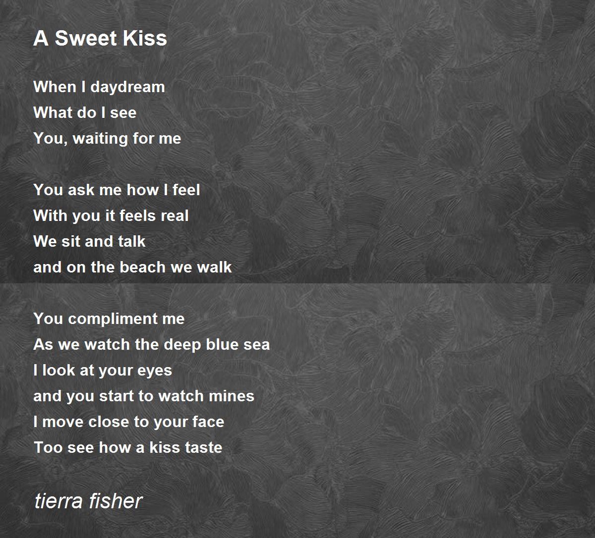 A Sweet Kiss A Sweet Kiss Poem by tierra fisher