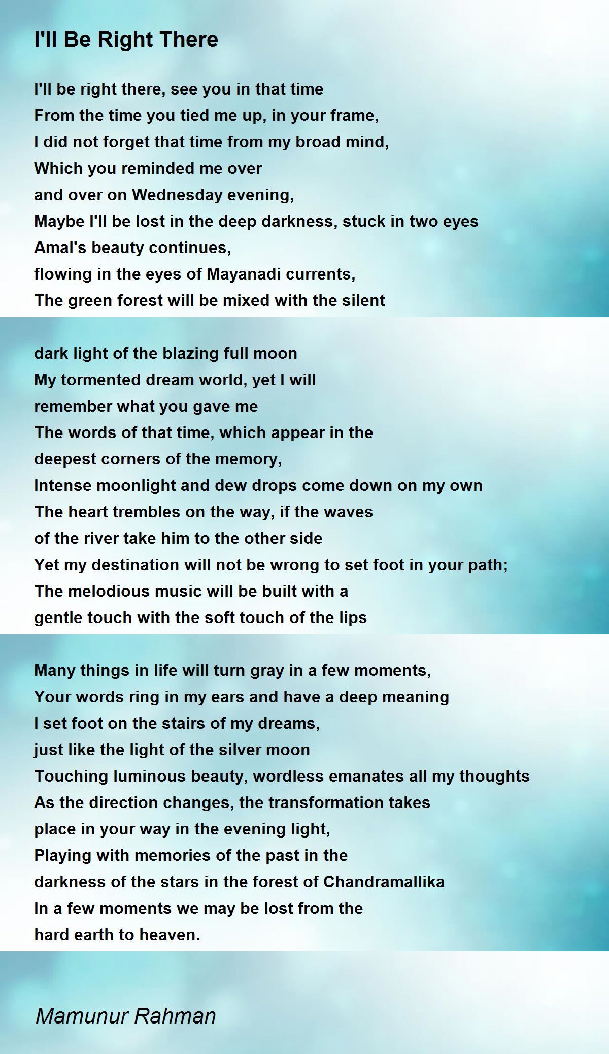 I'll Be Right There by Mamunur Rahman - I'll Be Right There Poem