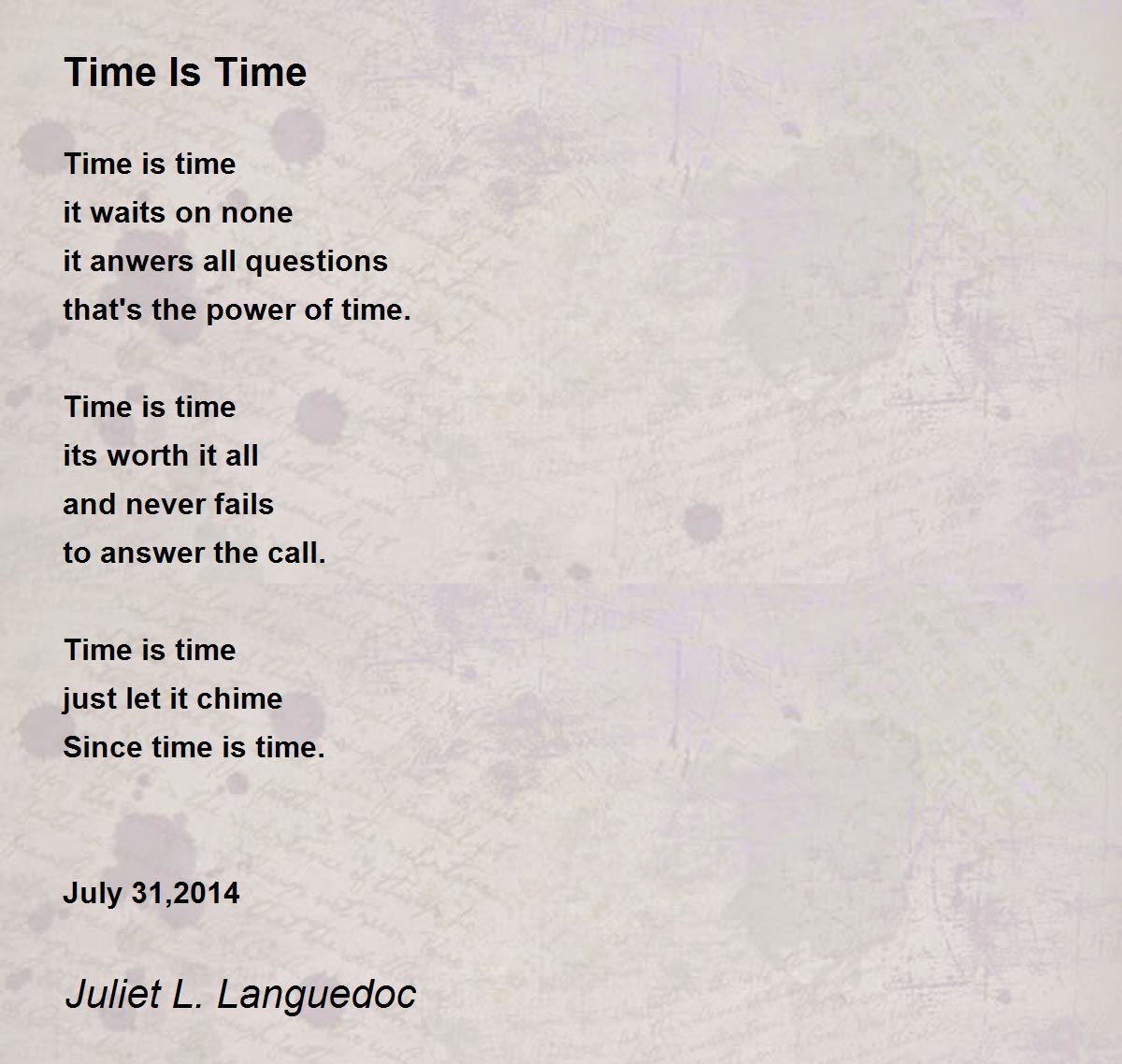 Time Is Time by Juliet Languedoc Time Is Time Poem