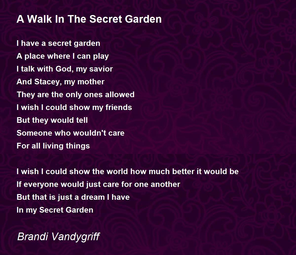 A Walk In The Secret Garden by Brandi Vandygriff A Walk In The Secret
