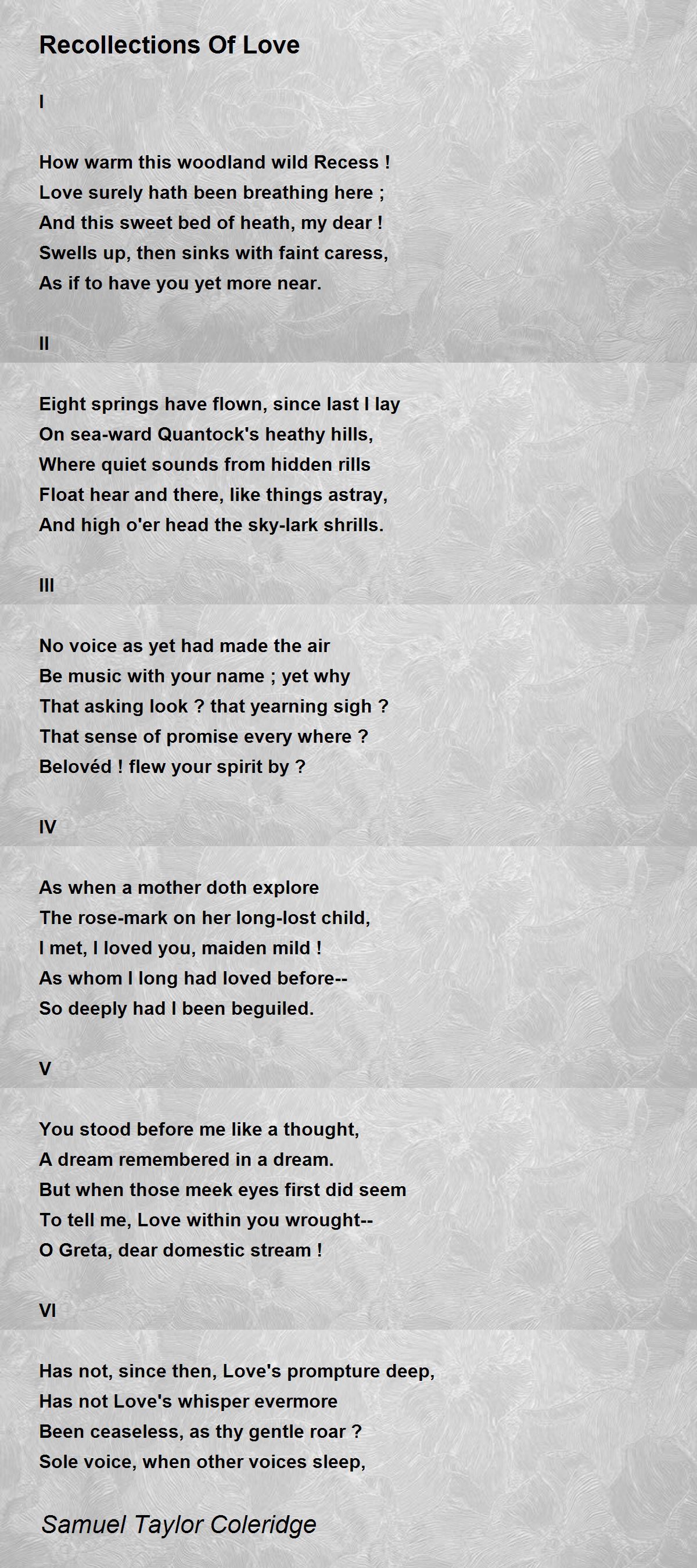 Recollections Of Love Poem by Samuel Taylor Coleridge - Poem Hunter