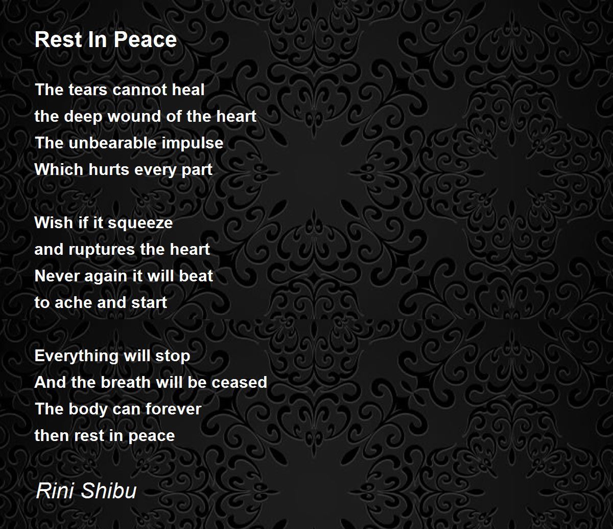 Rest In Peace Poem by Rini Shibu - Poem Hunter