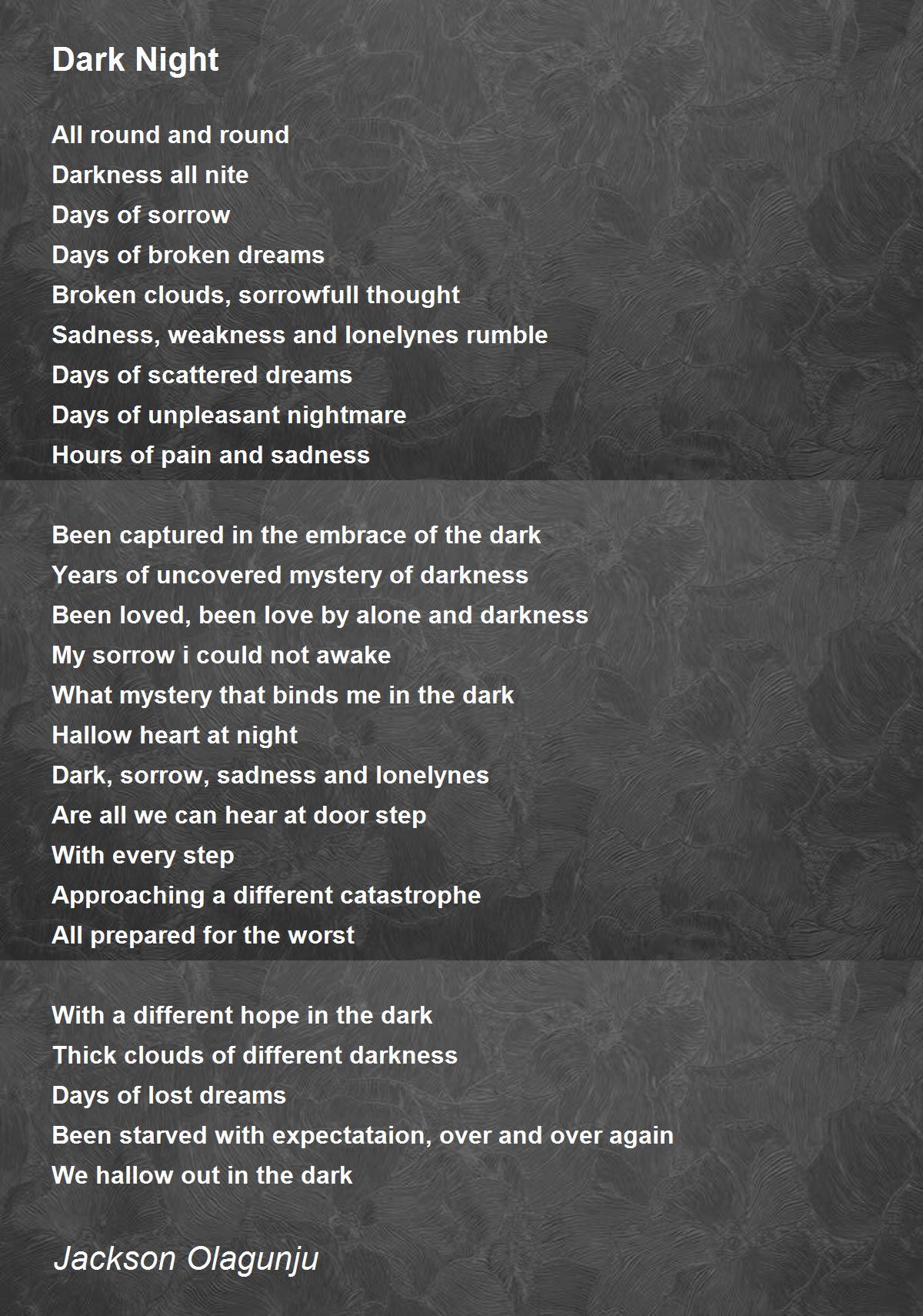Dark Night by Jackson Olagunju Dark Night Poem