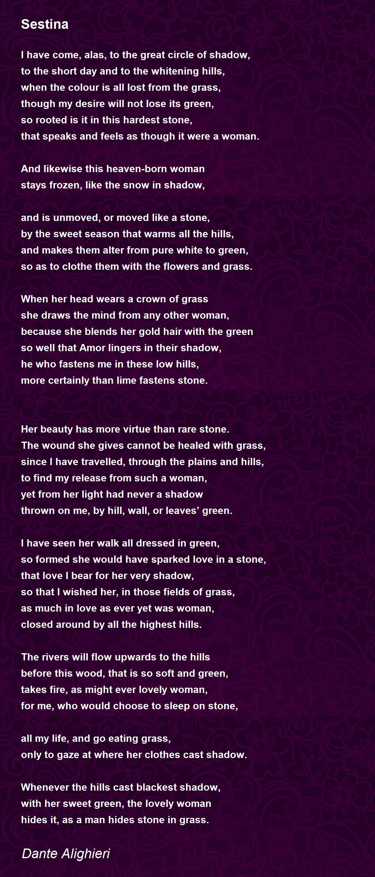 Sestina Poem by Dante Alighieri - Poem Hunter Comments