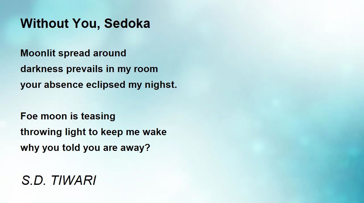 Without You Sedoka By S D Tiwari Without You Sedoka Poem