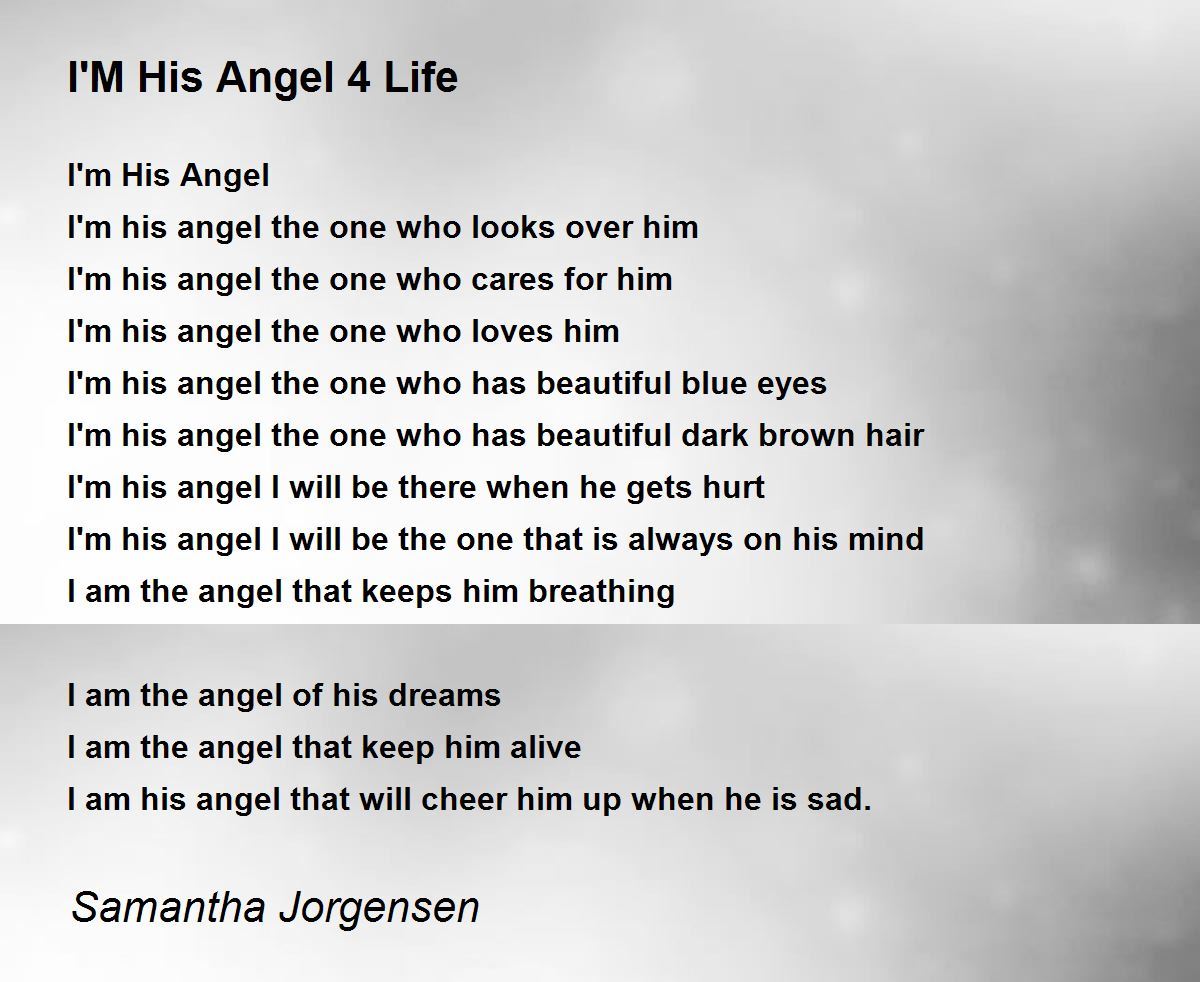 I'M His Angel 4 Life Poem by Samantha Jorgensen - Poem Hunter