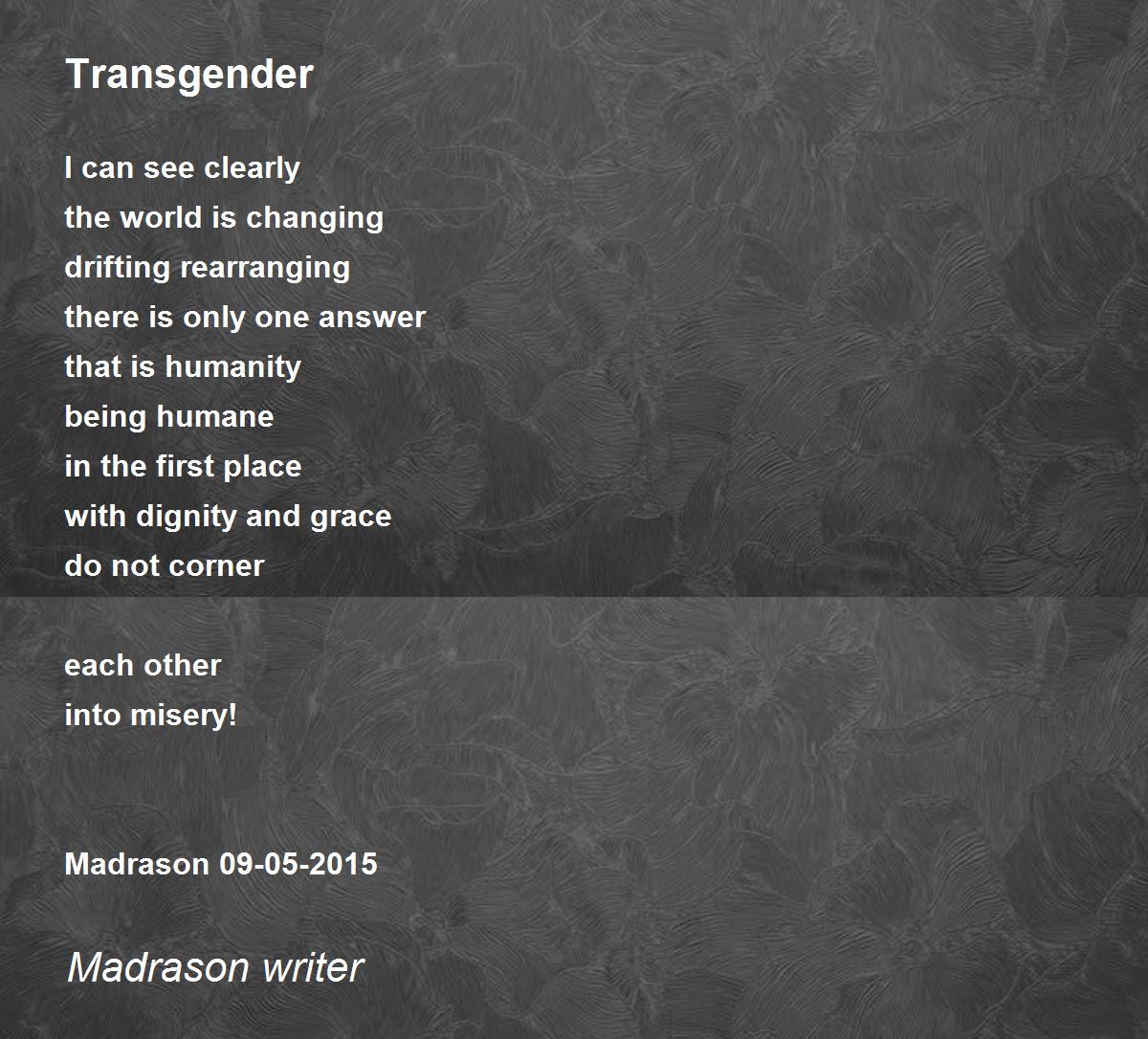 Transgender Transgender Poem by Madrason