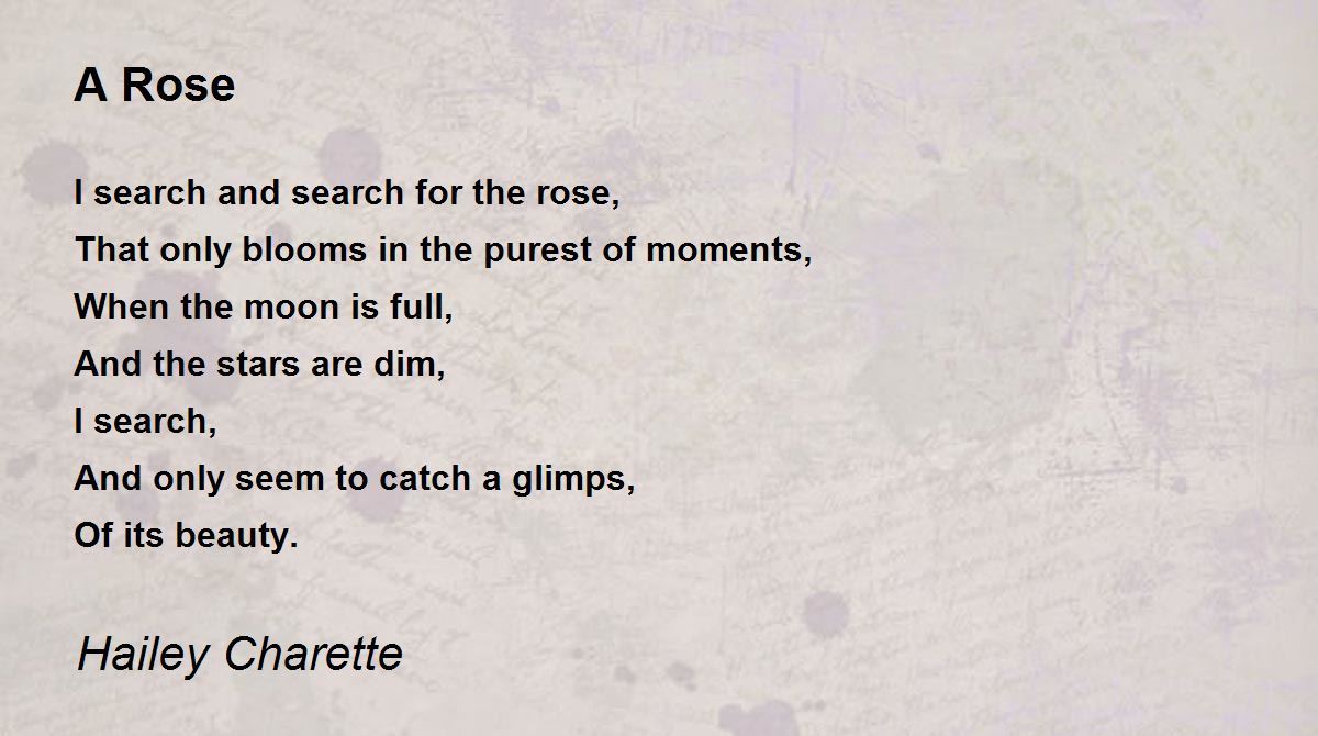 A Rose A Rose Poem by Hailey Charette
