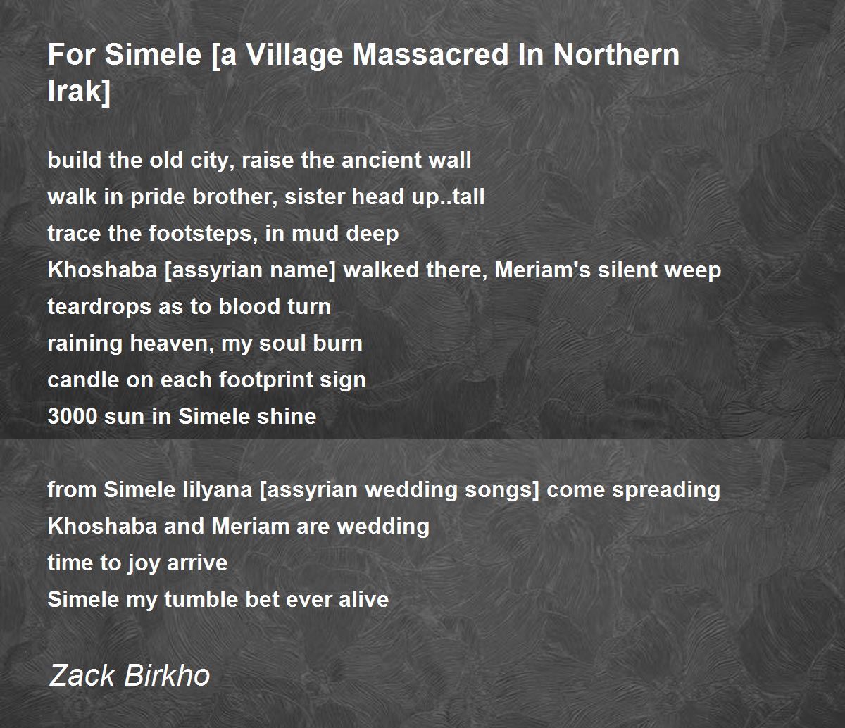 For Simele A Village Massacred In Northern Irak Poem By Zack Birkho Poem Hunter