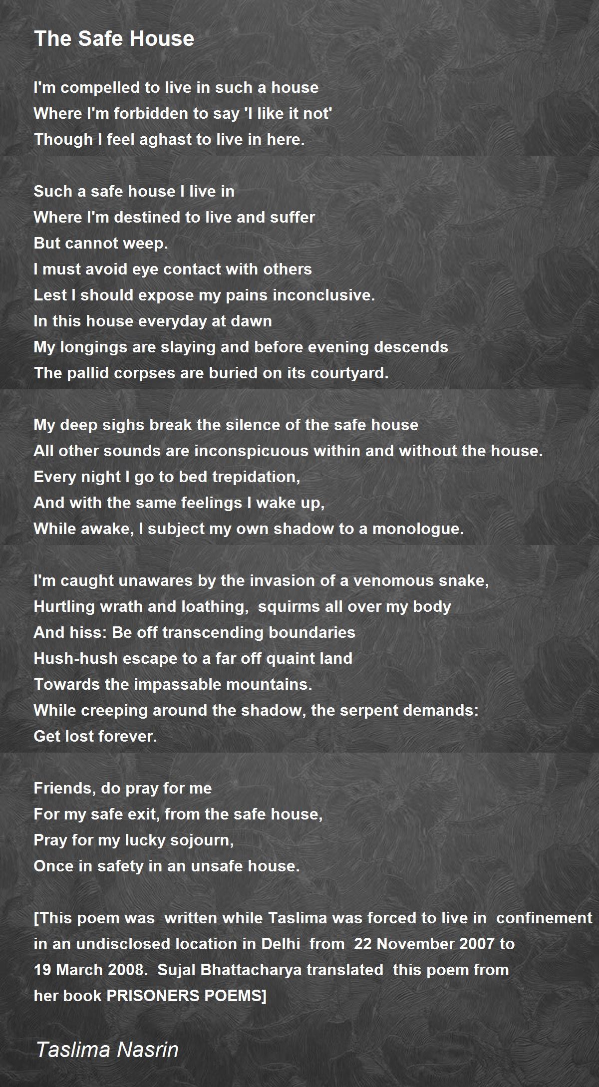 The Safe House The Safe House Poem by Taslima Nasrin