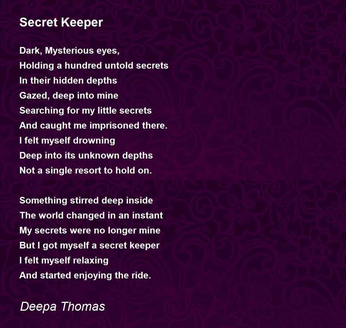 Secret Keeper by Deepa Thomas Secret Keeper Poem