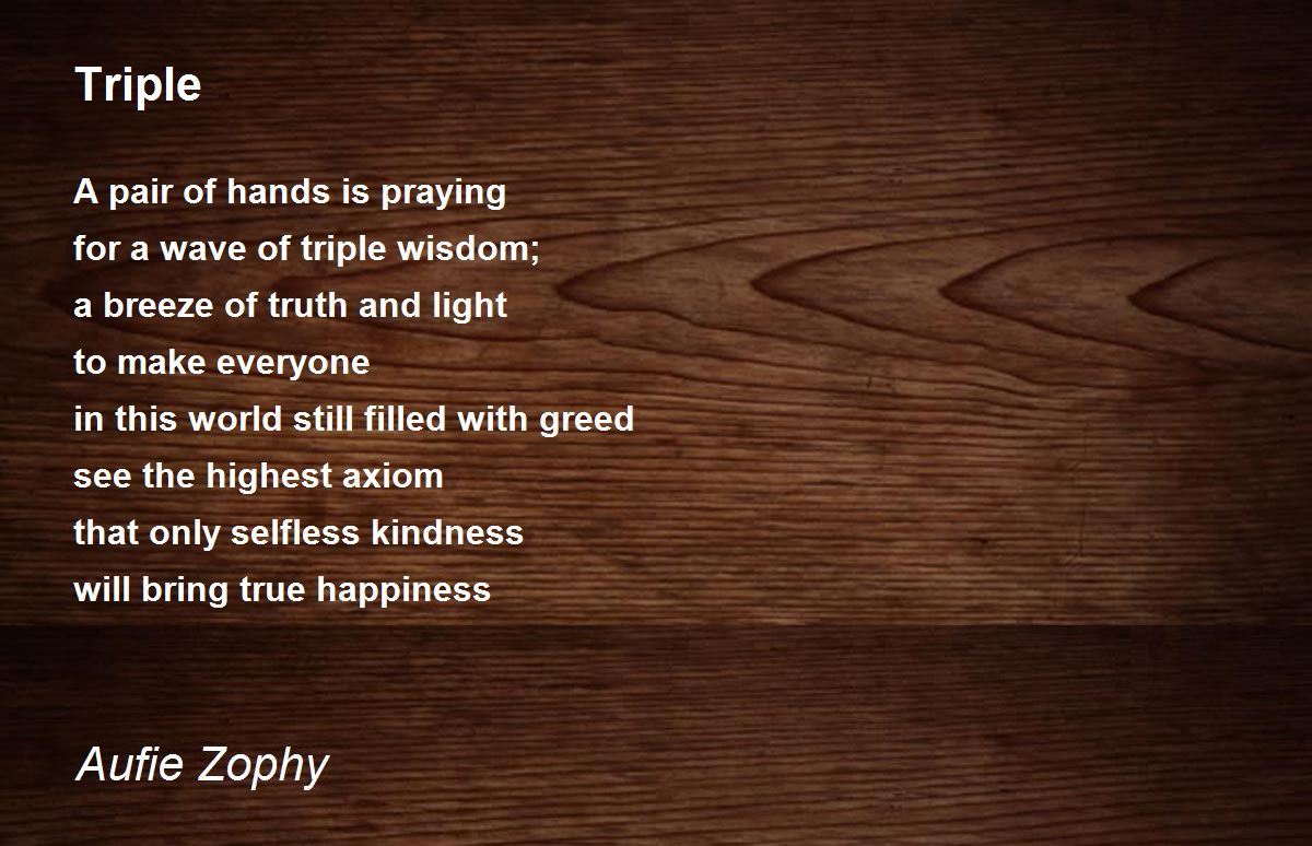 Triple Triple Poem by Aufie Zophy