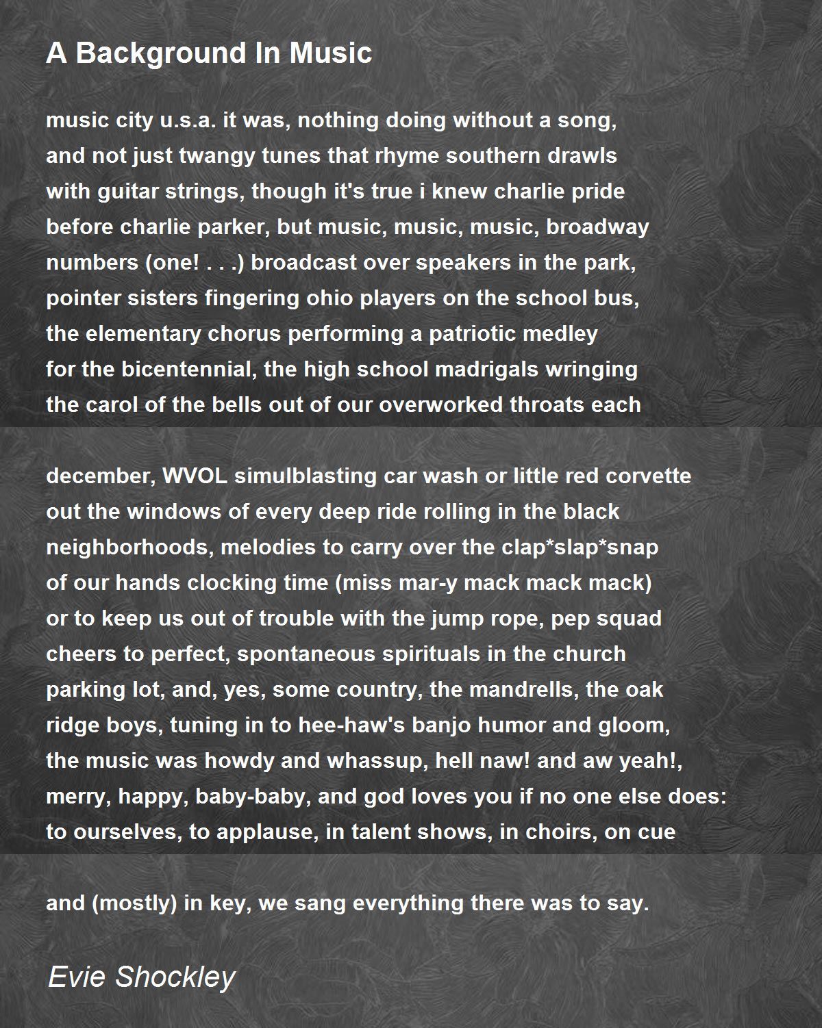 A Background In Music A Background In Music Poem by Evie Shockley