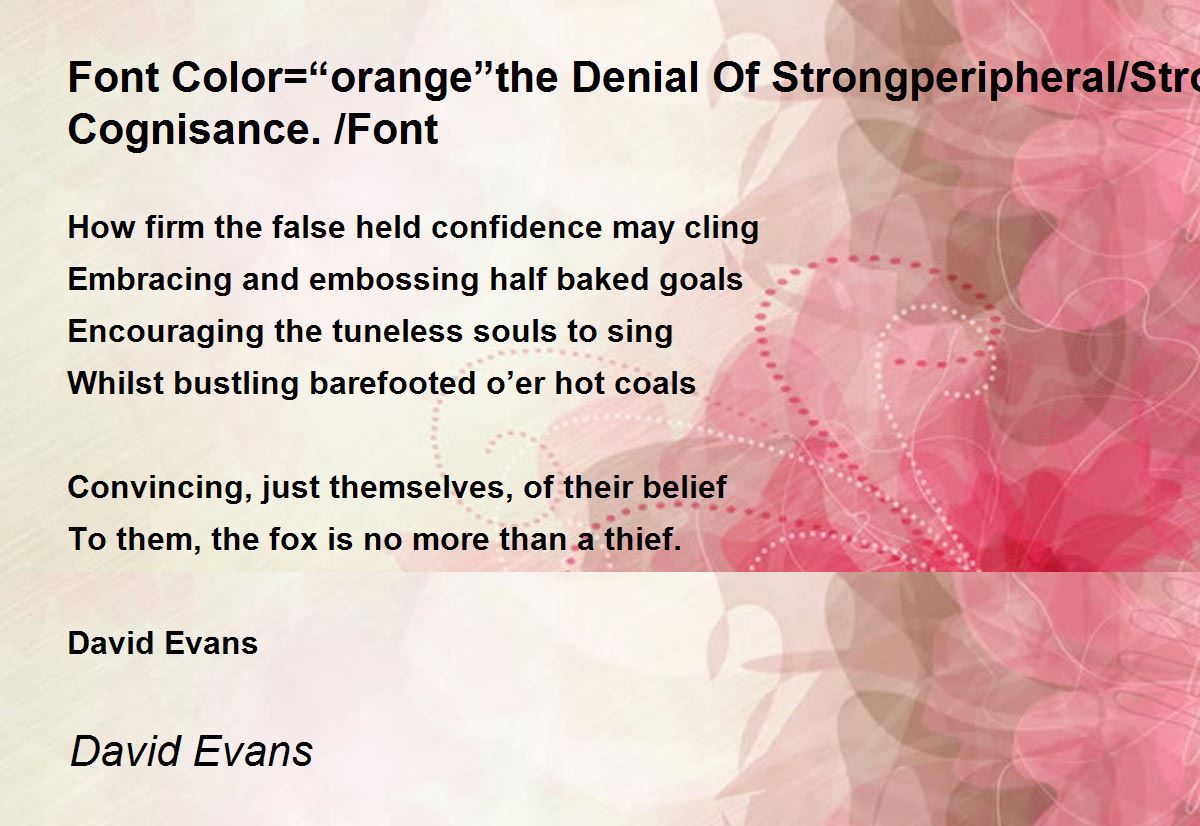 Font Color=“orange”the Denial Of Strongperipheral/Strong Cognisance