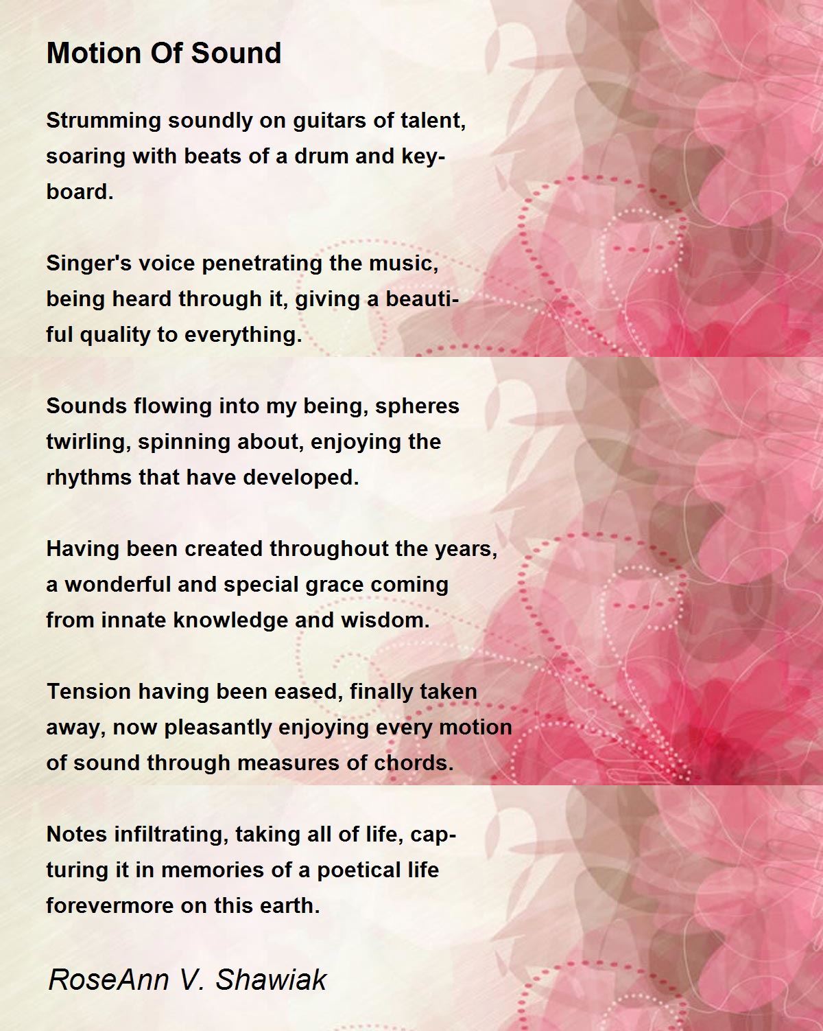 Motion Of Sound Motion Of Sound Poem by RoseAnn V. Shawiak