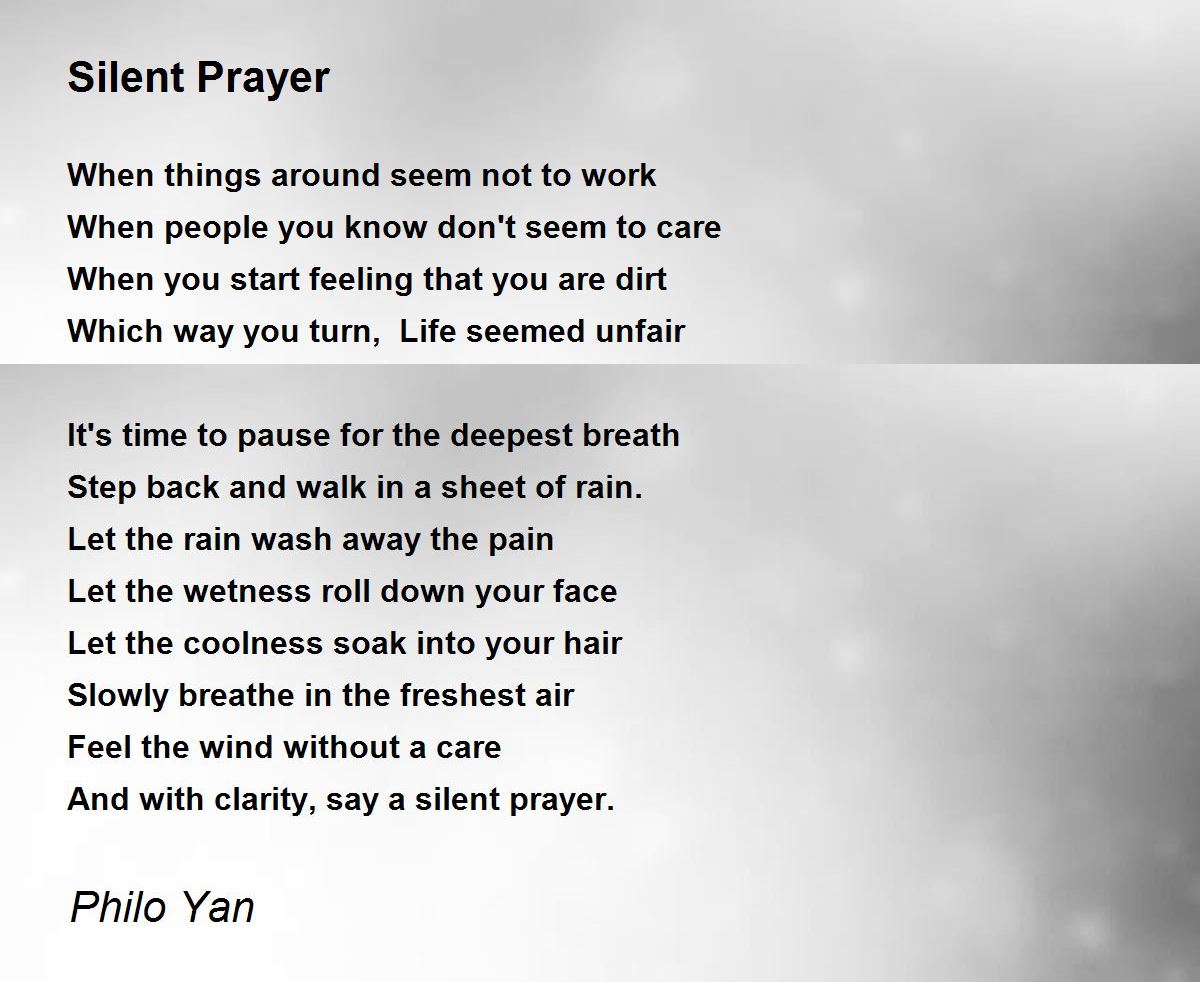 Silent Prayer by Philo Yan - Silent Prayer Poem