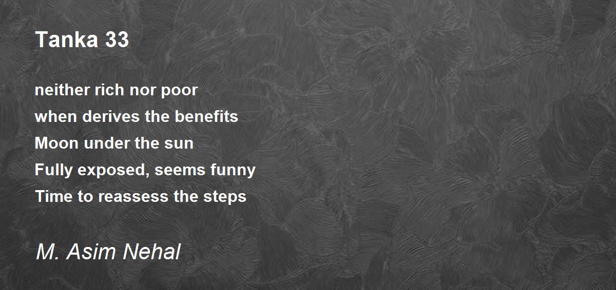 Tanka 33 Tanka 33 Poem by Dr. M. Asim Nehal