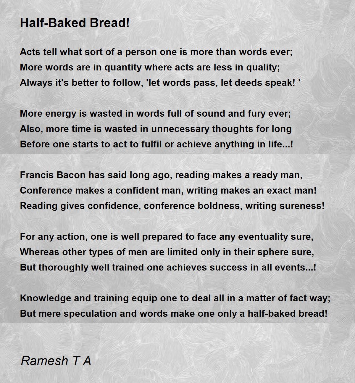 HalfBaked Bread! HalfBaked Bread! Poem by Ramesh T A