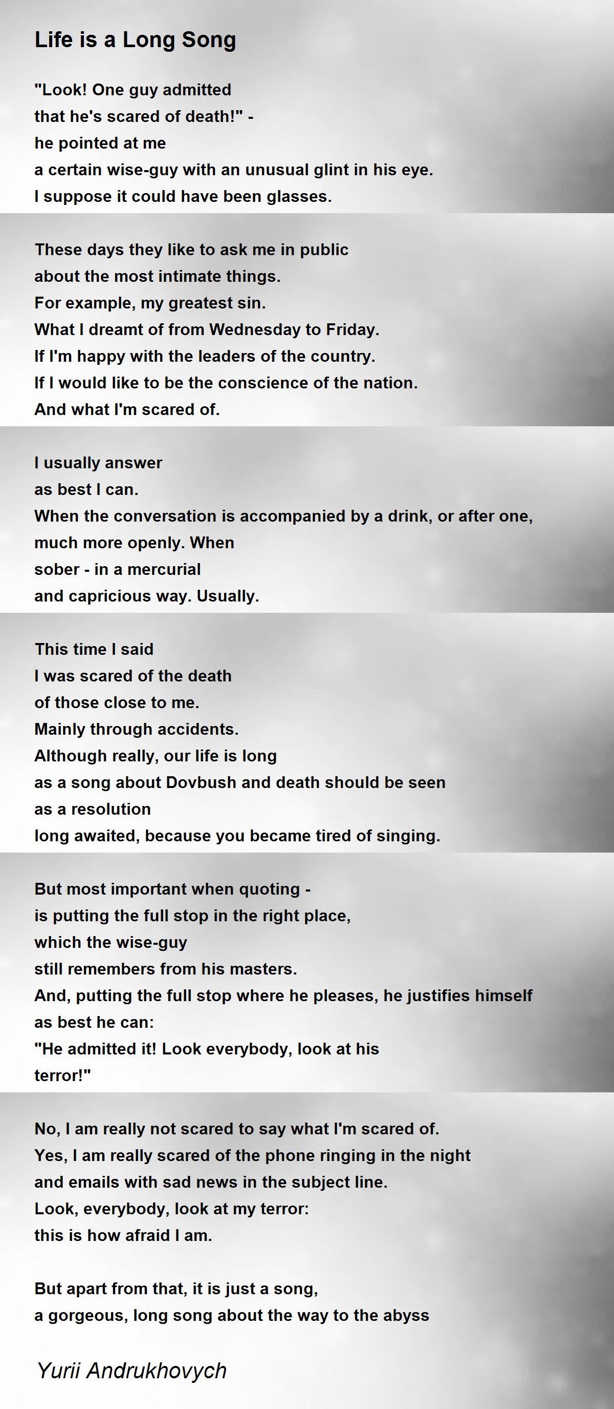 Life is a Long Song Life is a Long Song Poem by Yurii Andrukhovych