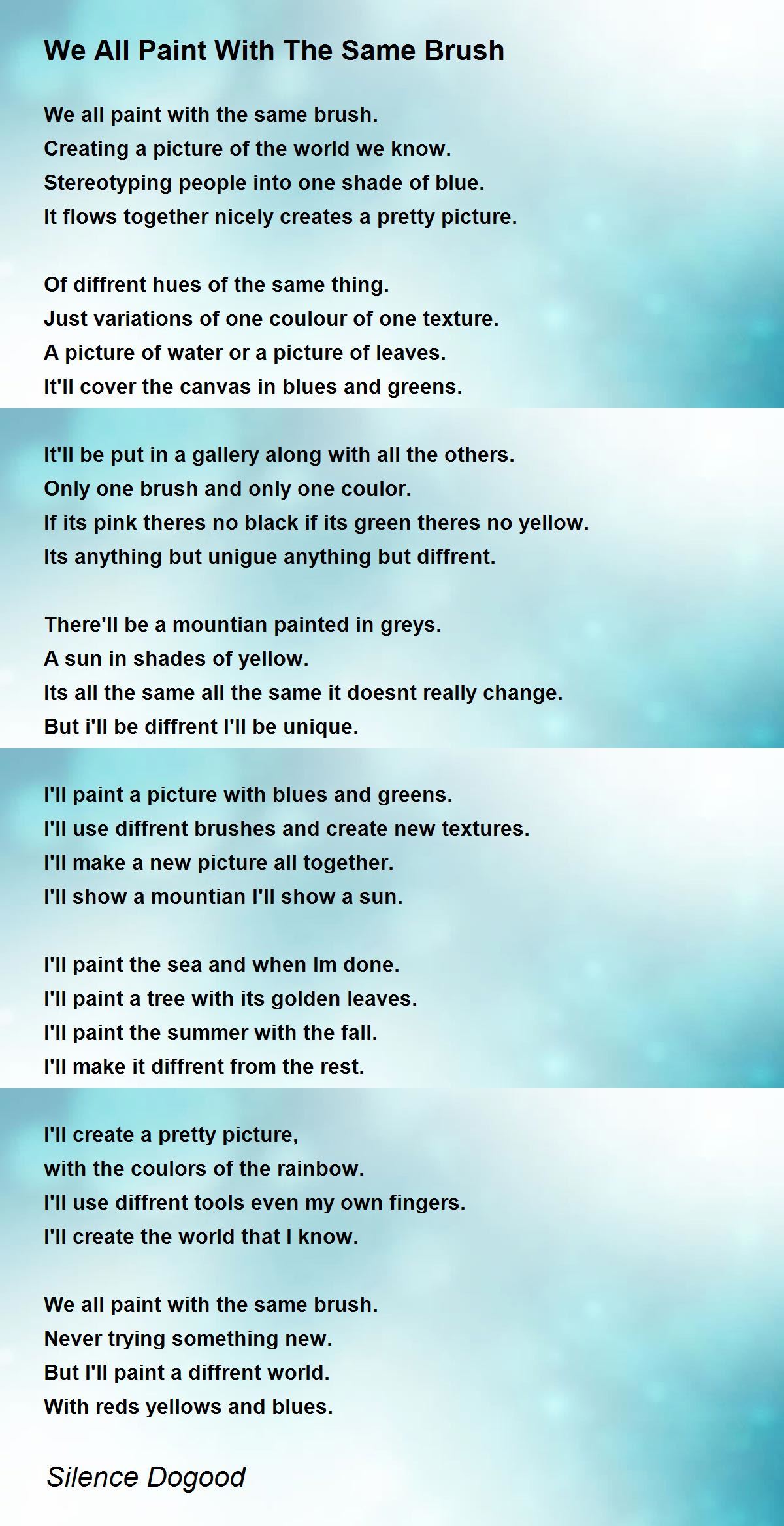 We All Paint With The Same Brush We All Paint With The Same Brush