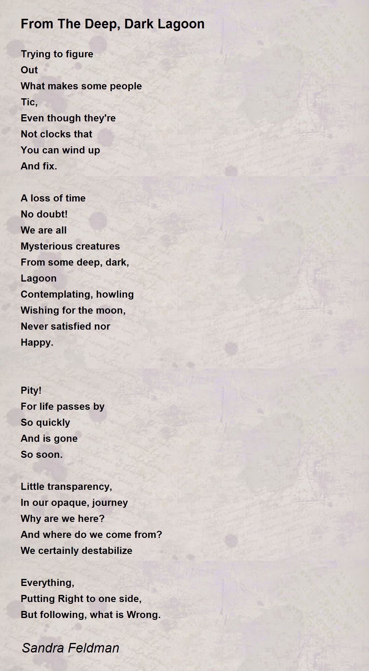 From The Deep, Dark Lagoon From The Deep, Dark Lagoon Poem by Sandra