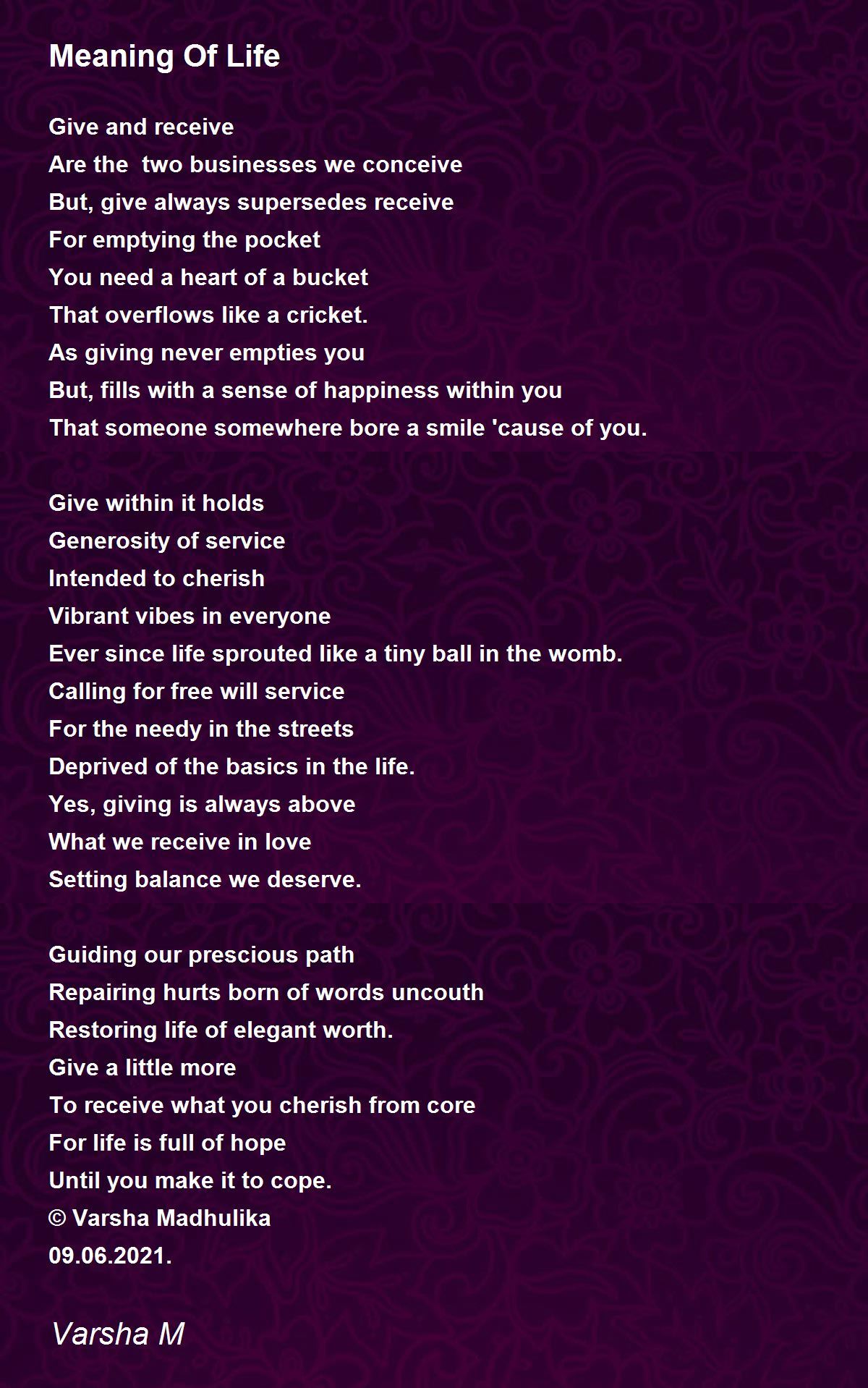 Meaning Of Life Poem by Varsha M Poem Hunter